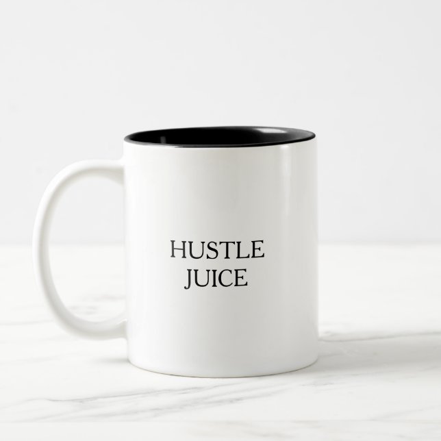 Caneca De Café Em Dois Tons Engraçada citação de Juice Hustle Humorista (Esquerda)