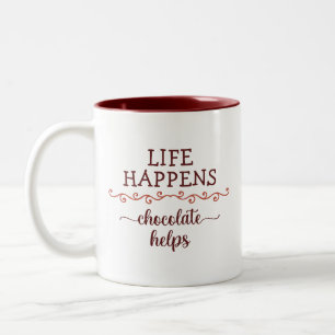 Caneca De Café Em Dois Tons Engraçado, A vida acontece chocolate ajuda present