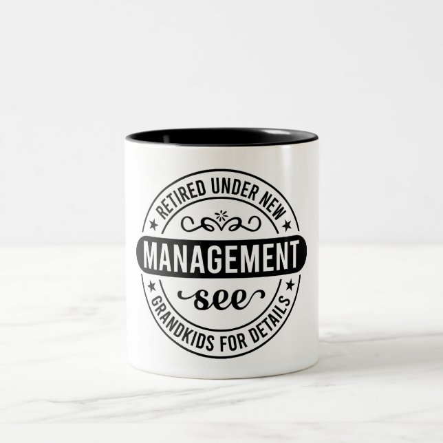 Caneca De Café Em Dois Tons Engraçado Aposentado Sob Novo Gerenciamento (Centro)