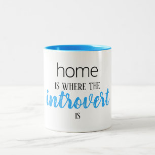 Caneca De Café Em Dois Tons Engraçado "Casa é onde o introvertido está" Mug