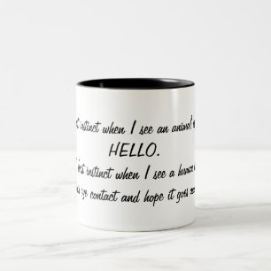 Caneca De Café Em Dois Tons Engraçado diga olá! aos animais, evitam seres