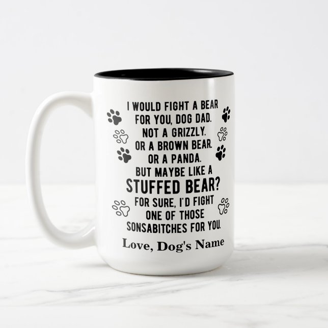 Caneca De Café Em Dois Tons Engraçado, Personalizado, Lute Um Urso Para Seu Pa (Esquerda)
