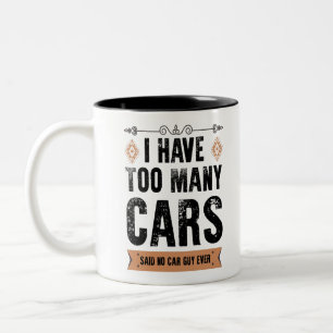 Caneca De Café Em Dois Tons Engraçado Presente De Cara De Carro Eu Tenho Muita