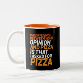 Caneca De Café Em Dois Tons Engraçado Sarcasmo Humor que pedi para Pizza, não