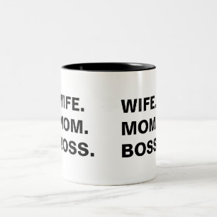 Caneca De Café Em Dois Tons Esposa Mãe e Chefe Mug