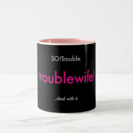 Caneca De Café Em Dois Tons esposa perturbadora!