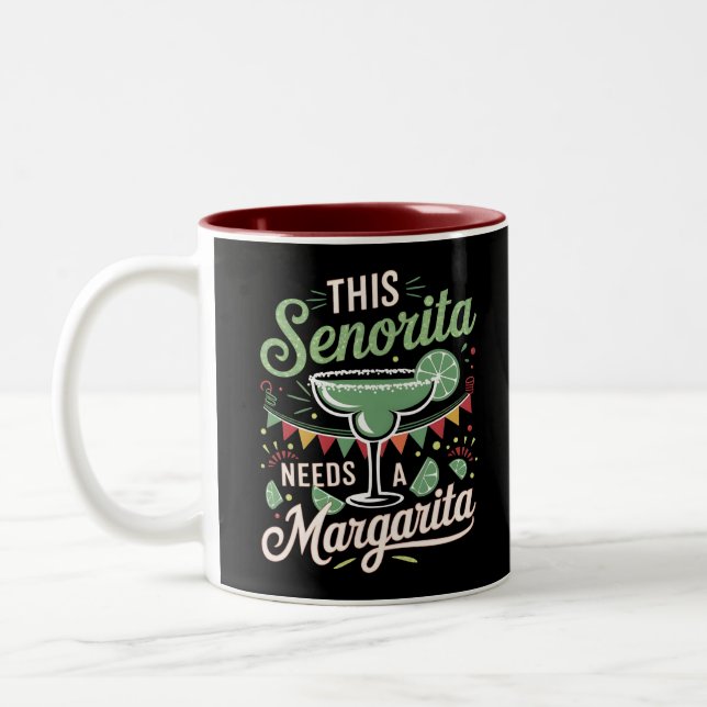 Caneca De Café Em Dois Tons Esta senhorita precisa de uma Margarita - Margarit (Esquerda)