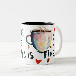 Caneca De Café Em Dois Tons Está tudo bem. Estou bem. Está tudo bem