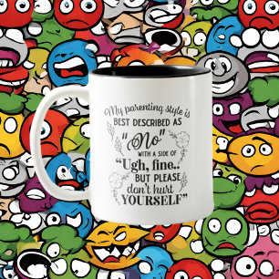 Caneca De Café Em Dois Tons Estilo de Parentalidade engraçado, arte de palavra
