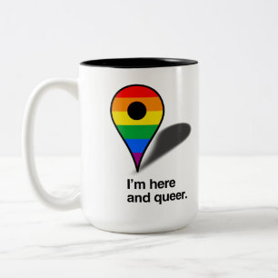 Caneca De Café Em Dois Tons Estou aqui e sou queer