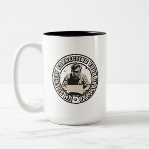 Caneca De Café Em Dois Tons Estou Corrigindo Silenciosamente Sua Gramática