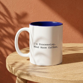 Caneca De Café Em Dois Tons Estou Processando Preciso Mais Café Amante do Café