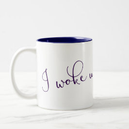 Caneca De Café Em Dois Tons Eu acordei como este