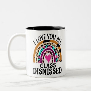 Caneca De Café Em Dois Tons Eu Amo Todos Vocês Professores Dispensados No Dia