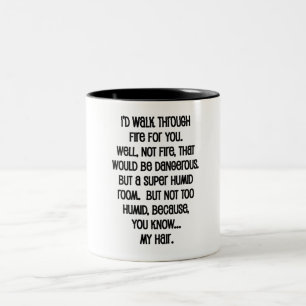 Caneca De Café Em Dois Tons Eu caminharia pelo fogo por você