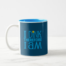 Caneca De Café Em Dois Tons Eu Dinko Portanto Eu Sou