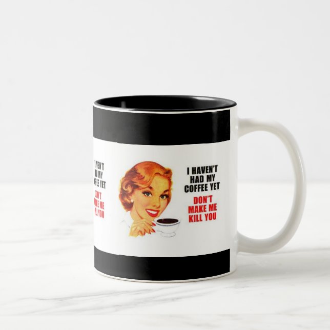Caneca De Café Em Dois Tons Eu havent tive meu café ainda (Direita)