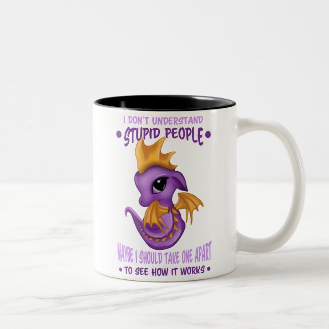 Caneca De Café Em Dois Tons Eu não entendo pessoas estúpidas (Direita)