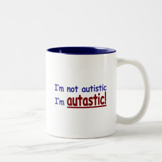 Caneca De Café Em Dois Tons Eu não sou autístico mim sou Autastic!