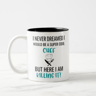Caneca De Café Em Dois Tons Eu Nunca Sonhei Que Seria Um Chef Super Legal Mas