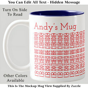 Caneca De Café Em Dois Tons Eu Preferencialmente estar pescando e nomeando 154