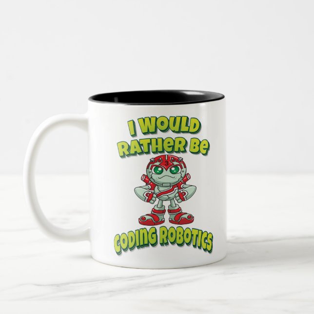 Caneca De Café Em Dois Tons Eu Preferencialmente Estaria Codificando Robótica (Esquerda)