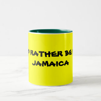 Caneca De Café Em Dois Tons Eu PREFERENCIALMENTE ESTARIA EM JAMAICA