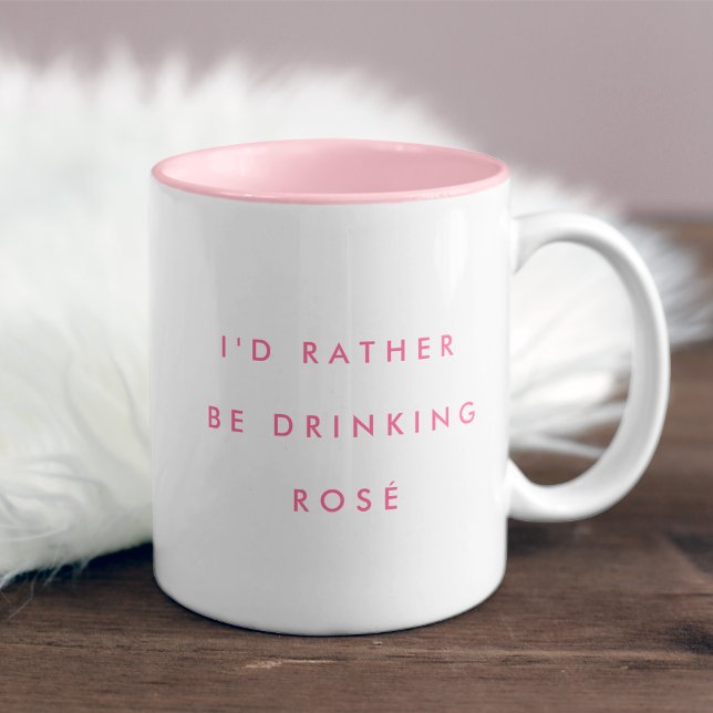 Caneca De Café Em Dois Tons Eu Preferencialmente Ser Bebendo Rosé (Criador carregado)