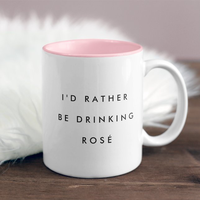 Caneca De Café Em Dois Tons Eu Preferencialmente Ser Bebendo Rosé (Criador carregado)