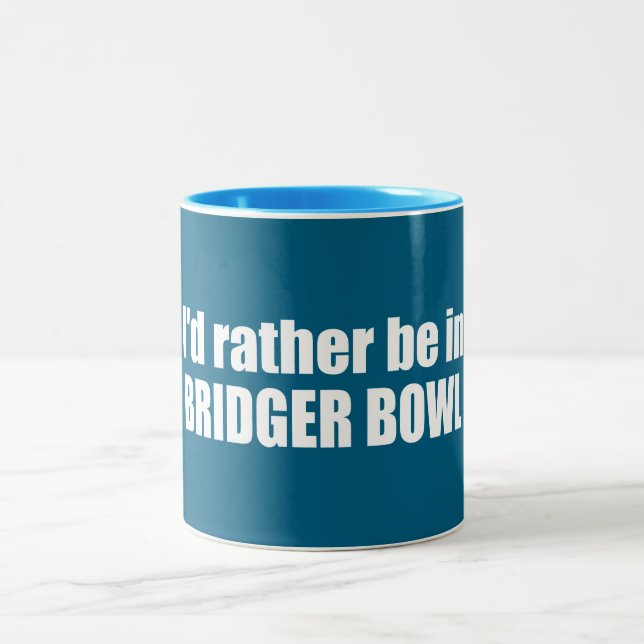Caneca De Café Em Dois Tons Eu Preferiria Estar Em Bridger Bowl (Centro)