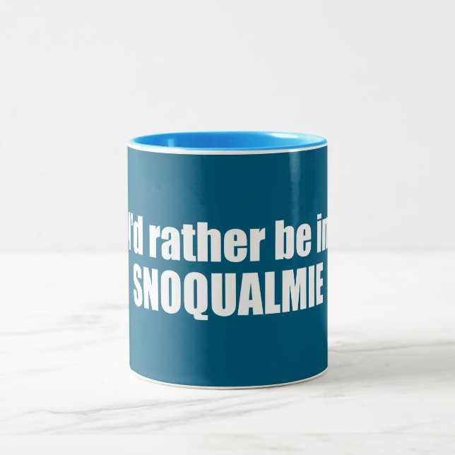 Caneca De Café Em Dois Tons Eu Preferiria Estar Em Snoqualmie Washington (Centro)