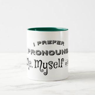 Caneca De Café Em Dois Tons Eu prefiro Pronounounes Me, Eu E Eu