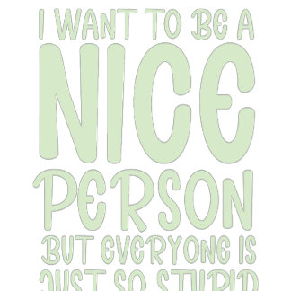 Caneca De Café Em Dois Tons eu quero ser uma boa pessoa, mas todos são...