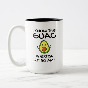 Caneca De Café Em Dois Tons Eu Sei Que A Guac É Extra Mas Eu Também Sou