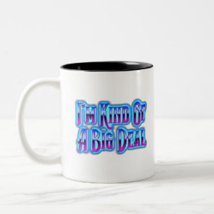 Caneca De Café Em Dois Tons Eu Sou Meio Uma Grande Coisa