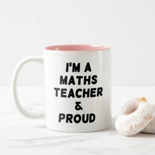 CANECA DE CAFÉ EM DOIS TONS EU SOU PROFESSOR DE MATEMÁTICA E ORGULHOSO MASSA D