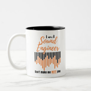 Caneca De Café Em Dois Tons Eu sou um Engenheiro de som Não me faça ficar mudo