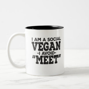 Caneca De Café Em Dois Tons Eu sou um vegan social, eu evito me encontrar