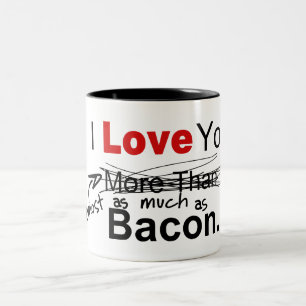 Caneca De Café Em Dois Tons Eu Te Amo Quase Tanto Quanto Bacon