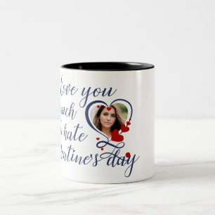 Caneca De Café Em Dois Tons Eu te amo tanto quanto odeio o Dia dos Namorados