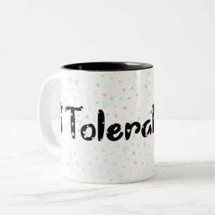 Caneca De Café Em Dois Tons Eu tolero você.