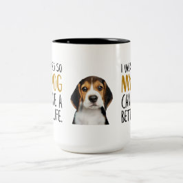 Caneca De Café Em Dois Tons Eu trabalho Duro para que meu cão possa ter uma ci