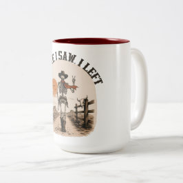 Caneca De Café Em Dois Tons Eu vim. Eu vi. Eu saí. Cowboy Esqueleto Gráfico