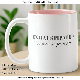 Caneca De Café Em Dois Tons Exhaustipated Funny Definition Tired Life Custom