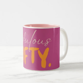 Caneca De Café Em Dois Tons Fabulous Fifty Pink and Orange Typography