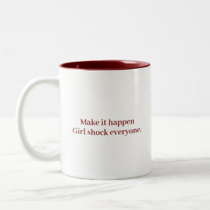 Caneca De Café Em Dois Tons Faça Acontecer Garota Legal Moderno Citações Perso