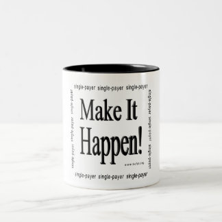 Caneca De Café Em Dois Tons Faça-o acontecer!