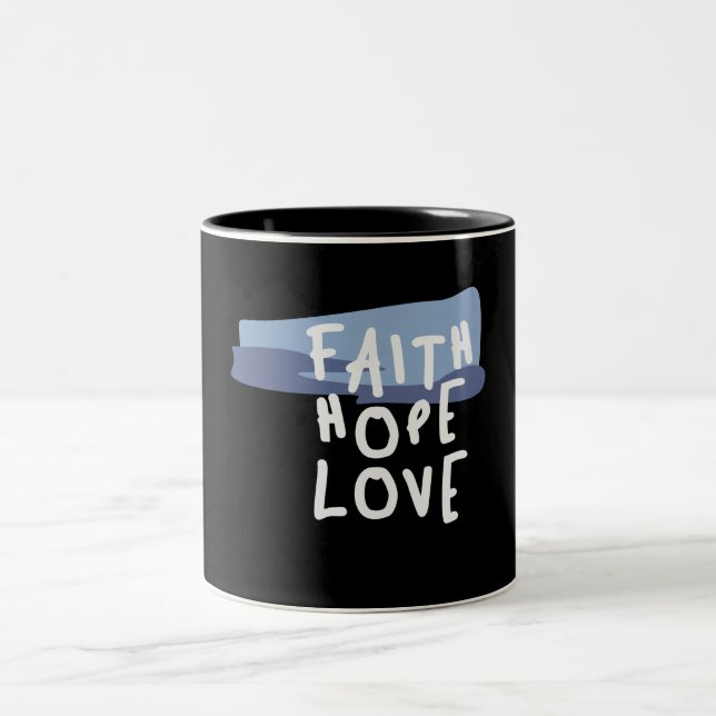 Caneca De Café Em Dois Tons Faith Hope Love - citação Cristã Inspiradora (Centro)