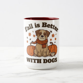 Caneca De Café Em Dois Tons Fall Is Better With Dogs – Cozy Autumn Pup Lover 