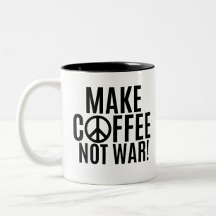 Caneca De Café Em Dois Tons Fazer Café Não Guerra